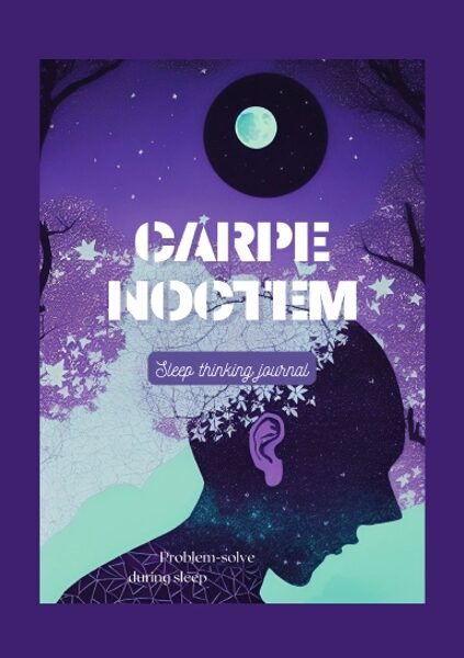 Carpe Noctem: Sleep Thinking Journal